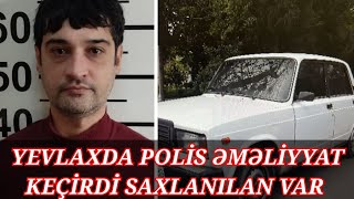 Yevlaxda narkotik vasitənin təsiri altında avtomobil idarə edən sürücü saxlanılıb [upl. by Carilla]