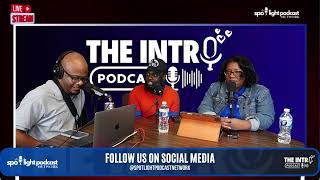 The Intro Podcast LIVE [upl. by Adriene]