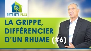 Grippe  Comment différencier une grippe dun rhume Conseils Retraite Plus [upl. by Etnovad222]