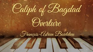 Caliph of Baghdad Overture by FrançoisAdrien Boieldieu piano arrangement [upl. by Arte]