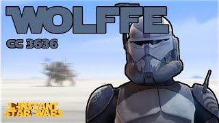 LInstant Star Wars 34  COMMANDANT WOLFFE Mini Série 77  Canon [upl. by Yllil]