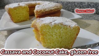 CASSAVA AND COCONUT CAKE GLUTEN FREE [upl. by Allemac937]