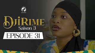 Série  Djirime  Saison 3  Episode 31 [upl. by Naruq]