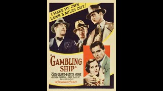 Cary Grant in Adolph Zukors quotGambling Shipquot 1933 [upl. by Ieluuk]