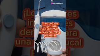 ¡Los mejores irrigadores dentales para una salud bucal perfecta medicina dentista [upl. by Yong]