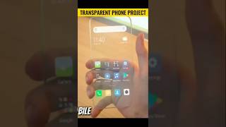 The Transparent Phone Project [upl. by Nancy]