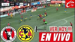 🔴En Vivo América vs Tijuana DONDE VER QUE HORA JUEGA AMERICA VS TIJUANA PARTIDO JORNADA 13 [upl. by Jacy]