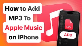 How to Add MP3 To Apple Music on iPhone  Working Methods in 2023 [upl. by Gustafson]