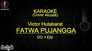 Karaoke Ku  Fatwa Pujangga  Victor Hutabarat  Melayu Cover Akustik DoEm [upl. by Stearns]