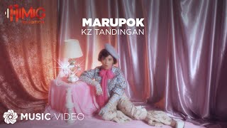 Marupok  KZ Tandingan Music Video [upl. by Nosila]