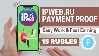 Ipwebru Payment Proof  Easy Work and Fast Earning  Online Earning Without Investment [upl. by Nicol]