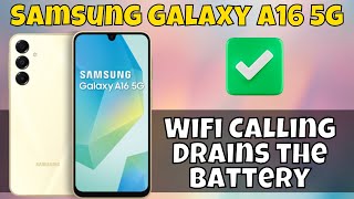 How To Fix Samsung Galaxy A16 5g WiFi Calling Drains the Battery [upl. by Necyla]