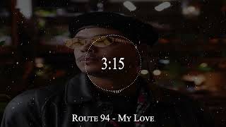 Route 94  My Love [upl. by Akela]