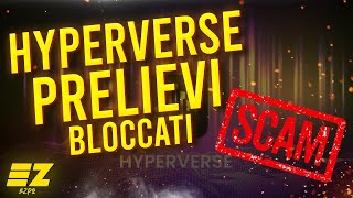 HYPERVERSE PRELIEVI BLOCCATI 🚫 [upl. by Nahgiem]