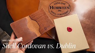 Aniline Leather Shell Cordovan vs Horween Dublin [upl. by Lupiv458]