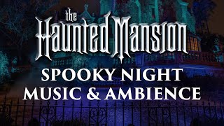 Haunted Mansion Music amp Ambience  🎃👻💀 Spooky Sounds and Halloween Themed Music [upl. by Acile]