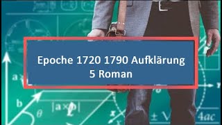 Epoche 1720 1790 Aufklärung 5 Roman [upl. by Eisle]