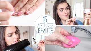 ♡ 15 astuces beauté à connaître [upl. by Belter]