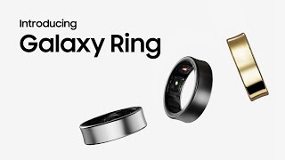 Introducing Galaxy Ring  Samsung [upl. by Nihcas]