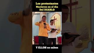 Los protestantes nacieron en el día del DIABLO semillitasdeeltorito padreluistoro josetoro [upl. by Nerahs433]