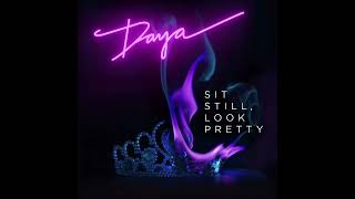 Sit Still Look Pretty Single Version Audio  Daya [upl. by Nimar]