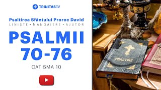 Psalmii lui David  Catisma 10 [upl. by Ragas]