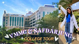 My College Tour ✨  VMMC amp Safdarjung Hospital 🩺 Full Tour Video [upl. by Leirrad]