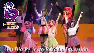 My Little Pony Equestria Girls quotEl Show En Vivoquot  Un Día Perfecto Para La Diversión Show Concept [upl. by Ishii]