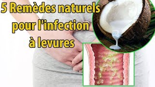 5 Remèdes naturels pour linfection à levures  conseils [upl. by Jamie]