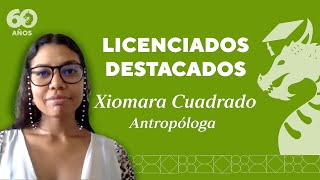 Licenciados Destacados Xiomara Cuadrado Antropóloga [upl. by Ennoitna339]