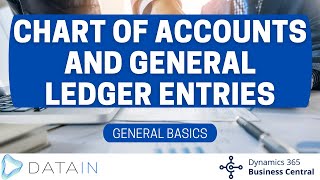 321 General Ledger Overview CHART OF ACCOUNTS AND GENERAL LEDGER ENTRIES  Dynamics BC NAV [upl. by Heigl]