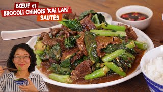 Bœuf et brocoli chinois ‘kai lan’ sautés  recette quotidienne chinoise très facile [upl. by Noirad]