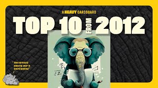 Top 10 BEST Board Games from 2012 [upl. by Ingrid]