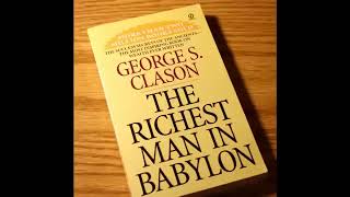 The Richest Man in Babylon  George Samuel Clason  Full Audiobook [upl. by Aitnauq]