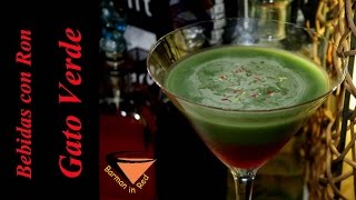 Bebidas con Ron I Gato Verde  Green Cat [upl. by Polivy683]