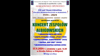 Koncert z okazji 50lecia powstania Gminnego Ośrodka Kultury w Albigowej – 17112024 r [upl. by Daryn]