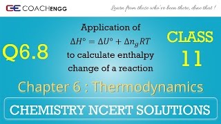 Thermodynamics Q68 Chapter 6 Class 11 CHEMISTRY NCERT Solutions [upl. by Adala]