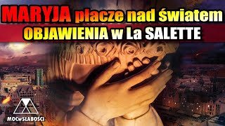 MARYJA PŁACZE nad ŚWIATEM OBJAWIENIA w La SALETTE cz 1 [upl. by Handbook741]