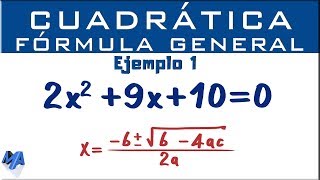 Ecuación cuadrática por fórmula general  Ejemplo 1 [upl. by Hatcher]