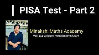 Pisa Sample Questions Part 2  Pisa Maths  Minakshi Maths Academy [upl. by Aiza]