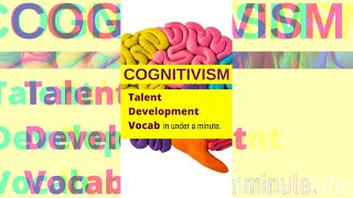 Cognitivism  Talent Development Vocab Shorts [upl. by Marinelli]