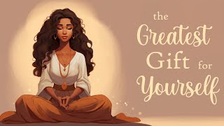 Give Yourself The Greatest Gift of All 10 Minute Guided Meditation [upl. by Tsugua]