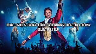 The Greatest Show traducida en español – Hugh Jackman Zac Efron amp Ensemble TGS [upl. by Mosera]