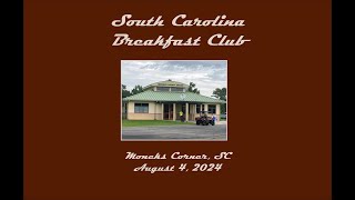 South Carolina Breakfast Club  Moncks Corner  August 4 2024 [upl. by Adiaroz797]