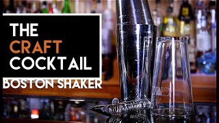 How To Use A Boston Shaker  Bartending 101 🍹 The Craft Cocktail [upl. by Jenna]