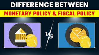 Class 12 Economics  Difference Between Monetary Policy amp Fiscal Policy 202223 [upl. by Hendon]