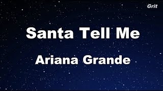 Santa Tell Me  Ariana Grande Karaoke【With Guide Melody】 [upl. by Vitek]