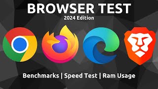 Chrome Vs Firefox Vs Edge Vs Brave  Best Browser  2024 Edition [upl. by Bluhm]