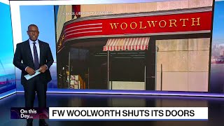 FW Woolworth Shuts Its Doors  On This Day [upl. by Rinee]