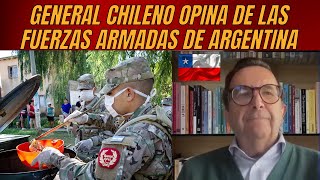 GENERAL DEL EJÉRCITO CHILENO habla de Argentina quotpocas capacidades bélicasquot [upl. by Centeno]